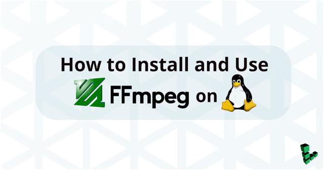 Thumbnail: Install and Use FFmpeg on Linux