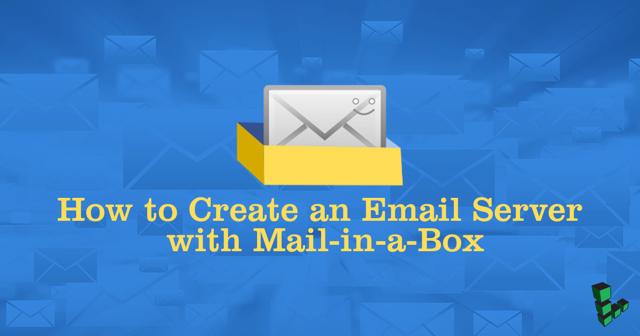 Thumbnail: Create an Email Server using Mail-in-a-Box